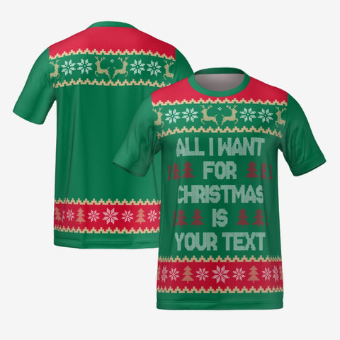 ALL I WANT FOR CHRISTMAS T-SHIRT - GREEN