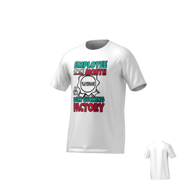 EMPLOYEE OF THE MONTH T-SHIRT