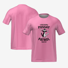 PUSSAY PATROL T-SHIRT